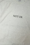 "NOT OK IS OK" tee #02 / OLD & NEW PROJECT