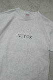 "NOT OK IS OK" tee #03 / OLD & NEW PROJECT