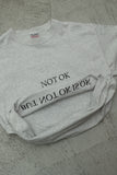 "NOT OK IS OK" tee #03 / OLD & NEW PROJECT