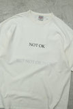 "NOT OK IS OK" tee #07 / OLD & NEW PROJECT