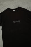 "NOT OK IS OK" tee #22 / OLD & NEW PROJECT