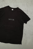 "NOT OK IS OK" tee #22 / OLD & NEW PROJECT