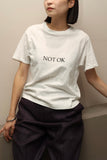 "NOT OK IS OK" tee #12 / OLD & NEW PROJECT