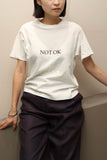 "NOT OK IS OK" tee #12 / OLD & NEW PROJECT