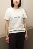 "NOT OK IS OK" tee #13 / OLD & NEW PROJECT
